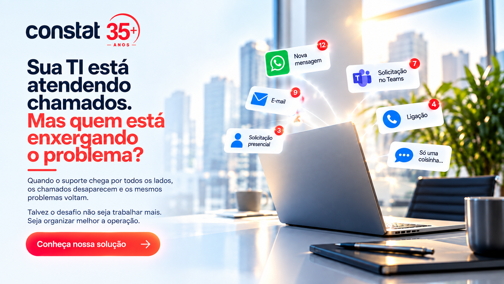 Sua TI está atendendo chamados. Mas quem está enxergando o problema2